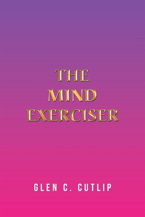 The Mind Exerciser (Paperback)