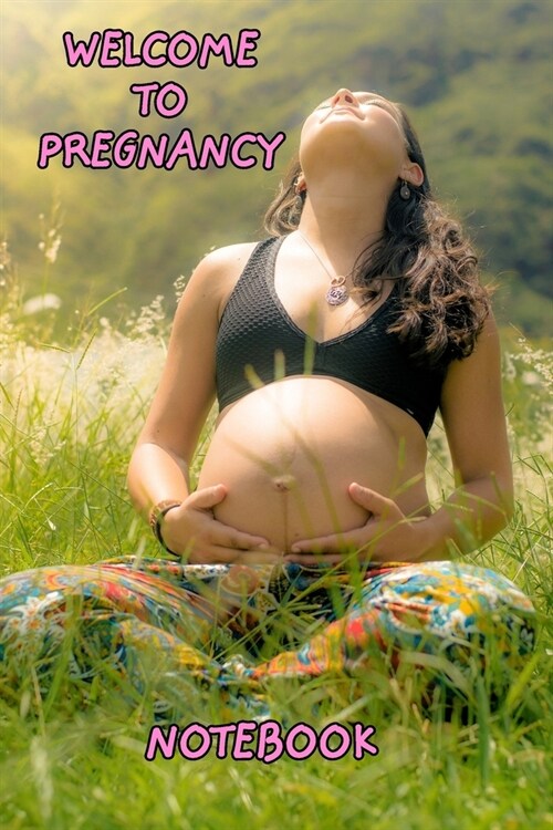 Welcome to pregnancy: Friendly future mother (Paperback)