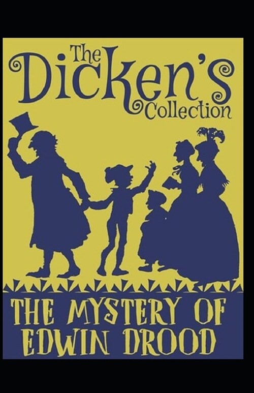 The Mystery of Edwin Drood Illustrated (Paperback)