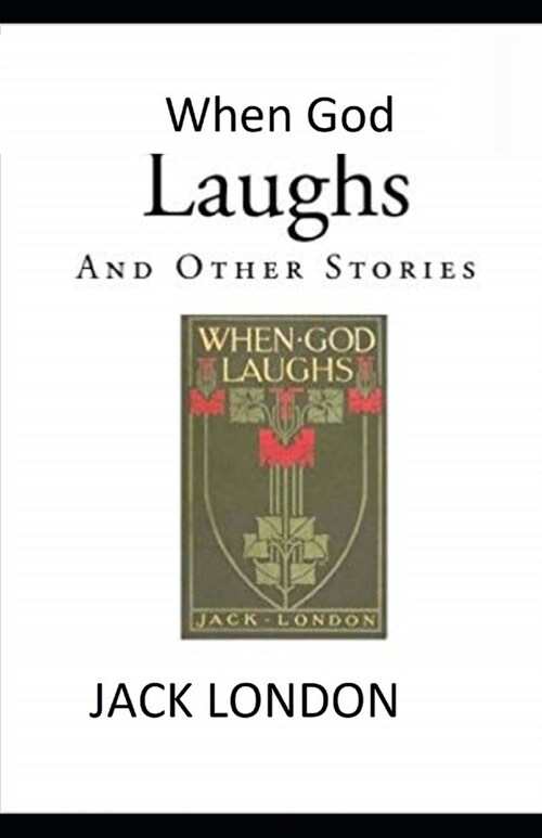 When God Laughs & Other Stories Illustrated (Paperback)