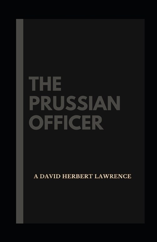 The Prussian Officer illustrated (Paperback)