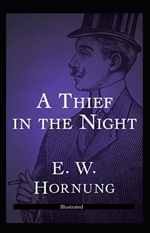 A Thief in the Night (Illustrated) (Paperback)