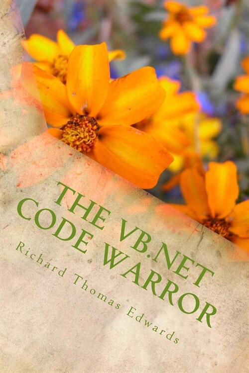 The VB.Net Code Warror: Working With Access (Paperback)