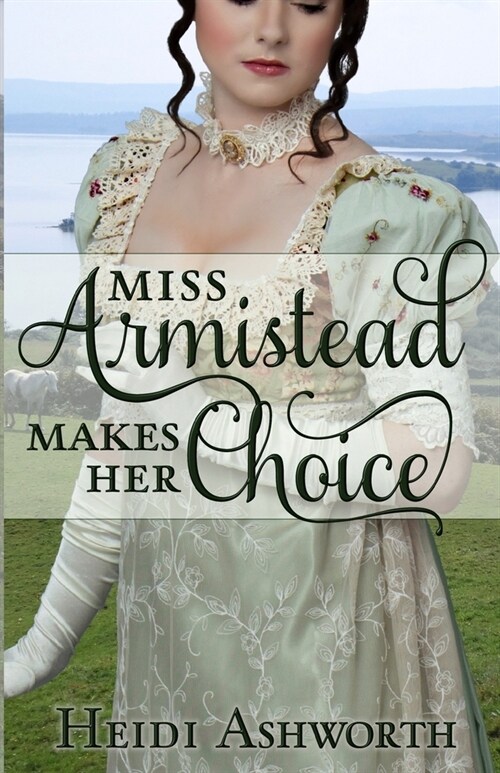 Miss Armistead Makes Her Choice (Paperback)