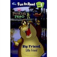 (The princess and the frog)big friend, little friend