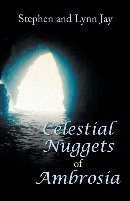 Celestial Nuggets of Ambrosia (Paperback)