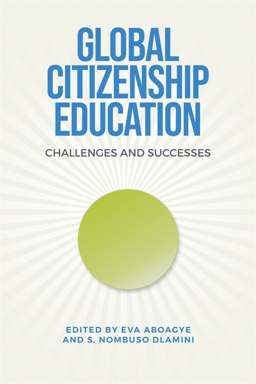 Global Citizenship Education: Challenges and Successes (Hardcover)