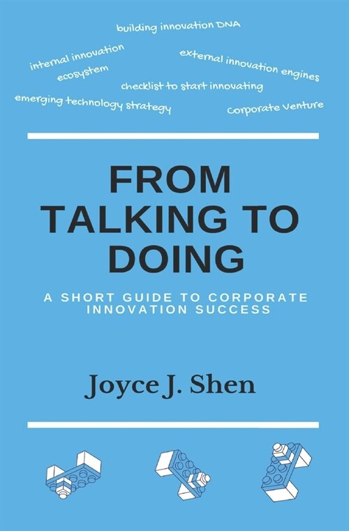 From Talking to Doing: A Short Guide to Corporate Innovation Success (Paperback)