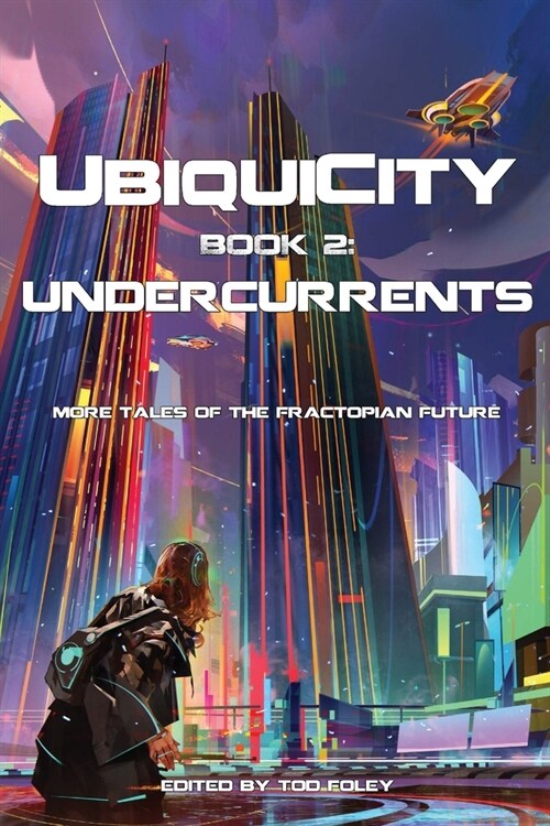 UbiquiCity 2: Undercurrents (Paperback)