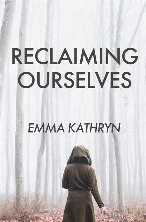 Reclaiming Ourselves (Paperback)