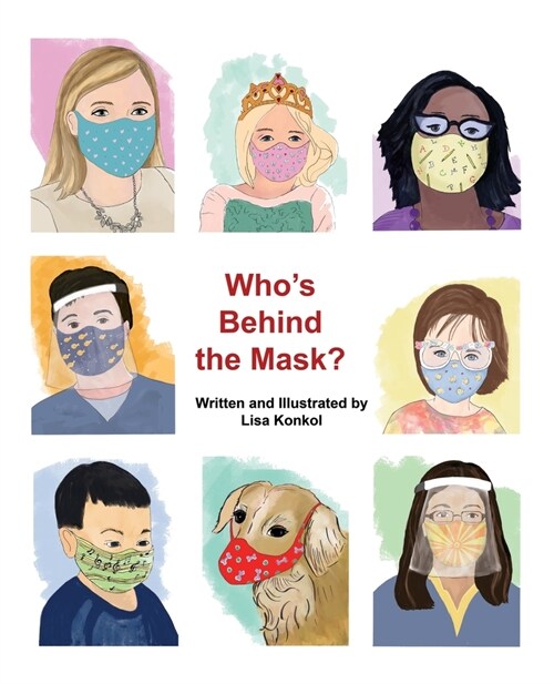 Whos Behind the Mask?: A peek-a-boo mask picture book (Paperback)
