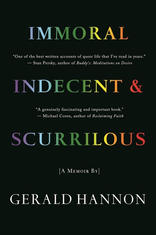 Immoral, Indecent, and Scurrilous (Paperback)