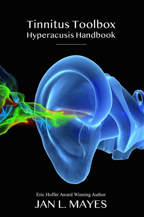 Tinnitus Toolbox Hyperacusis Handbook: Second Edition (Paperback)