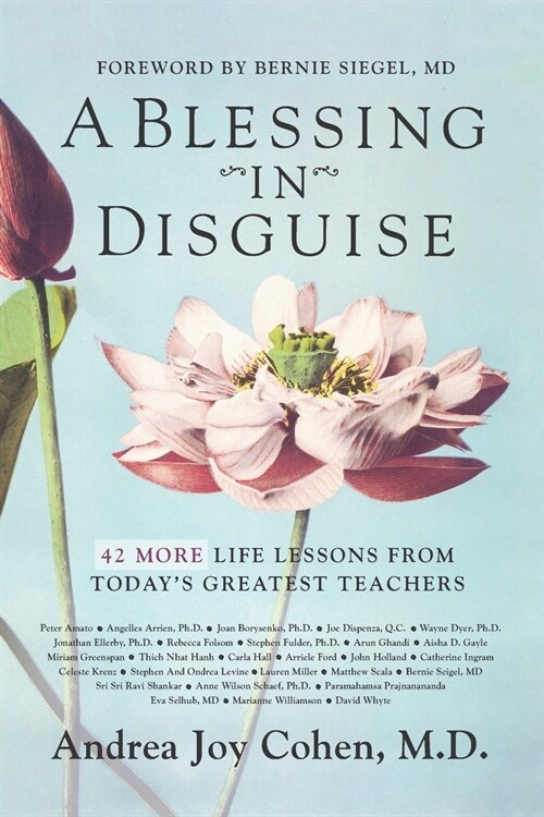 A Blessing in Disguise: 42 More Life Lessons From Todays Greatest Teachers (Paperback)