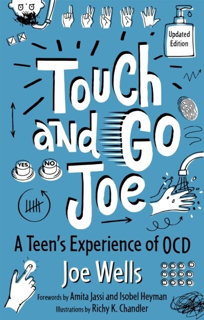 Touch and Go Joe, Updated Edition : A Teens Experience of Ocd (Paperback, Illustrated ed)