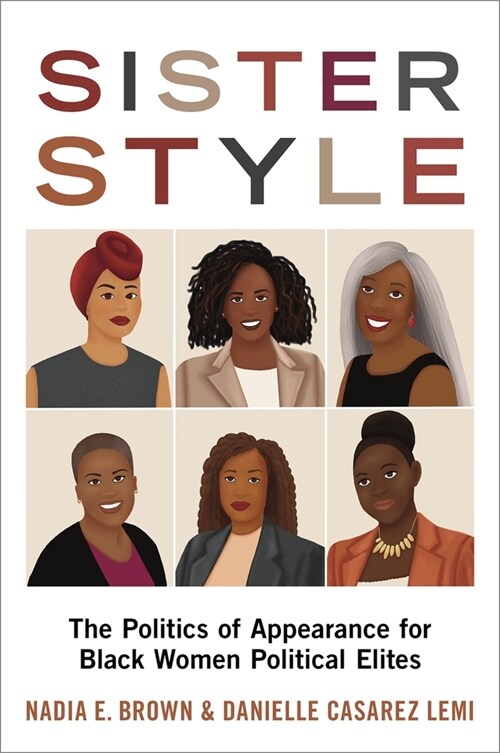 Sister Style: The Politics of Appearance for Black Women Political Elites (Paperback)