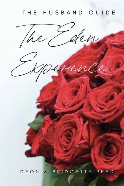 The Eden Experience (Paperback)