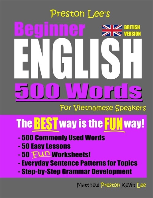 Preston Lees Beginner English 500 Words For Vietnamese Speakers (British Version) (Paperback)