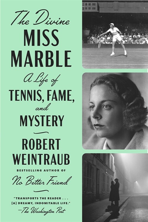 The Divine Miss Marble: A Life of Tennis, Fame, and Mystery (Paperback)