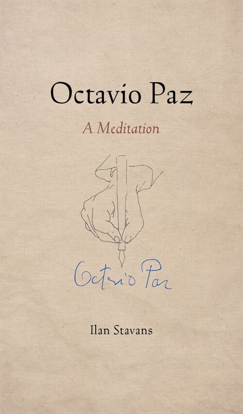 Octavio Paz: A Meditation (Paperback)