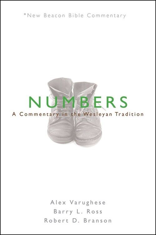 Nbbc, Numbers: A Commentary in the Wesleyan Tradition (Paperback)