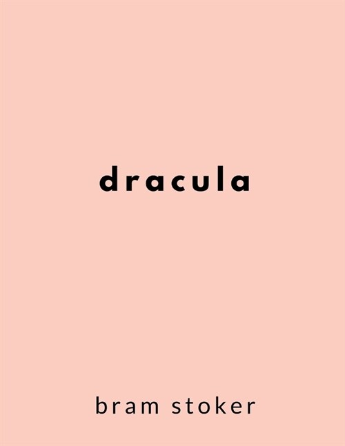 Dracula by Bram Stoker (Paperback)