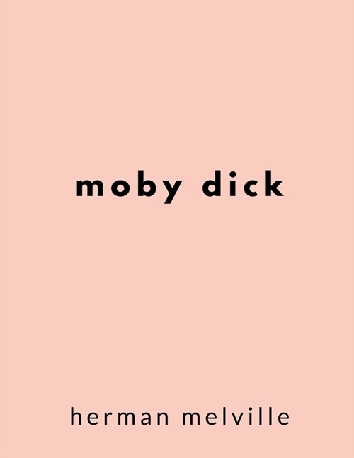 Moby Dick by Herman Melville (Paperback)