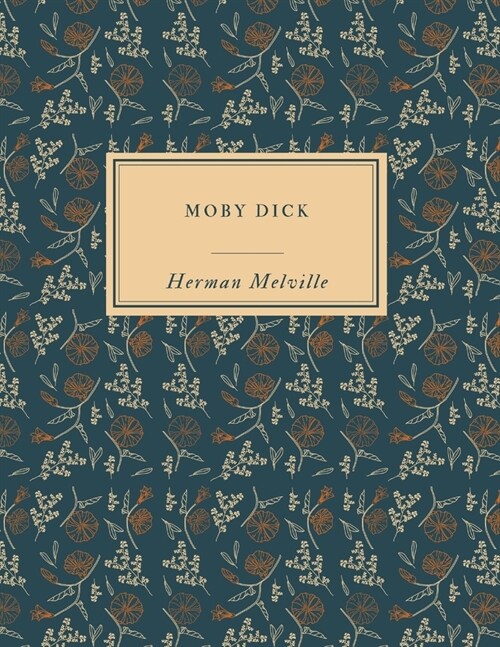 Moby Dick by Herman Melville (Paperback)