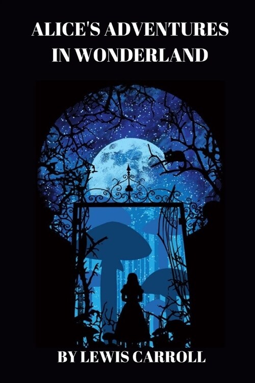 Alices Adventures in Wonderland by Lewis Carroll (Paperback)