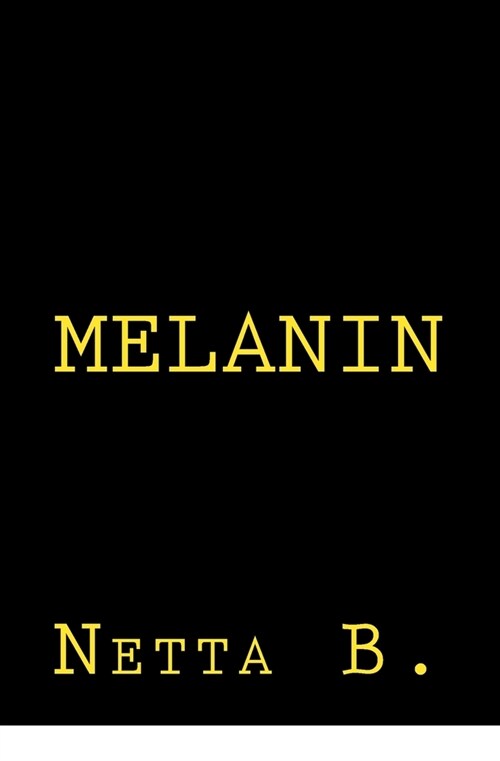 Melanin (Paperback)