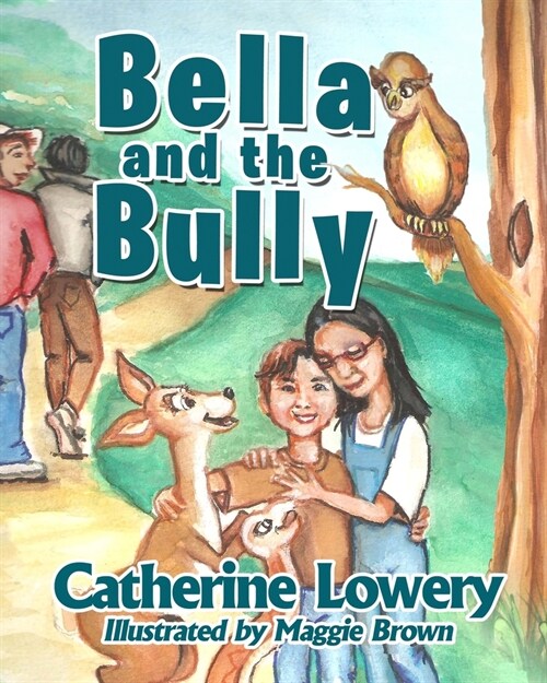 Bella and the Bully (Paperback)