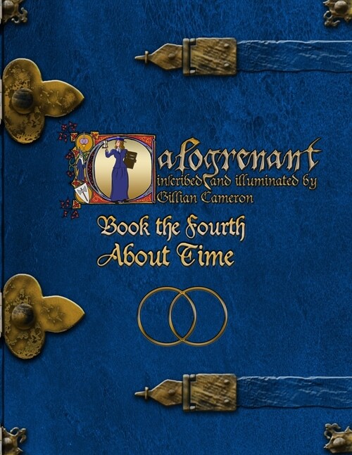 Calogrenant Book the Fourth: About Time (Paperback)