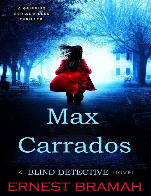 Max Carrados Detective Stories: (Annotated Edition) (Paperback)