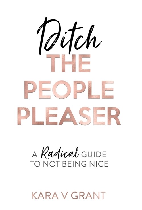 Ditch the People Pleaser (Hardcover)