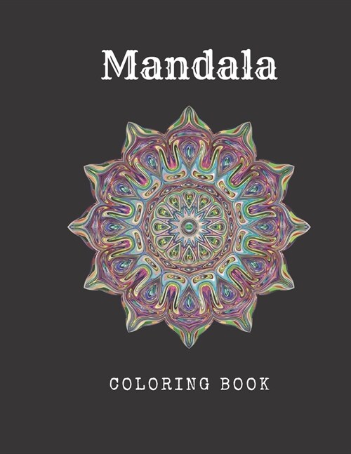 Mandala Coloring Book: Black Background - Midnight Mandalas: An Adult Coloring Book with Stress Relieving Mandala Designs on a Black Backgrou (Paperback)