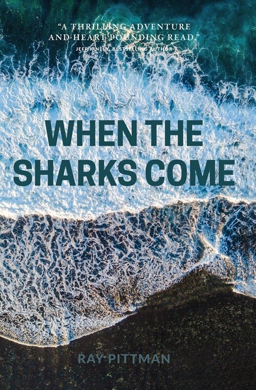 When the Sharks Come (Paperback)