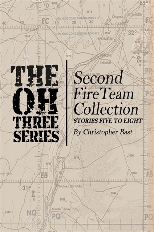 Oh-Three-Series Second Fire Team Collection (Paperback)