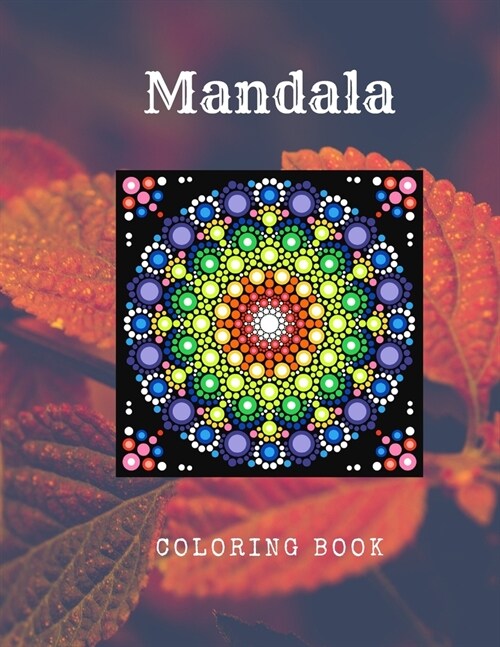 Mandala Coloring Book: Black Background - Midnight Mandalas: An Adult Coloring Book with Stress Relieving Mandala Designs on a Black Backgrou (Paperback)