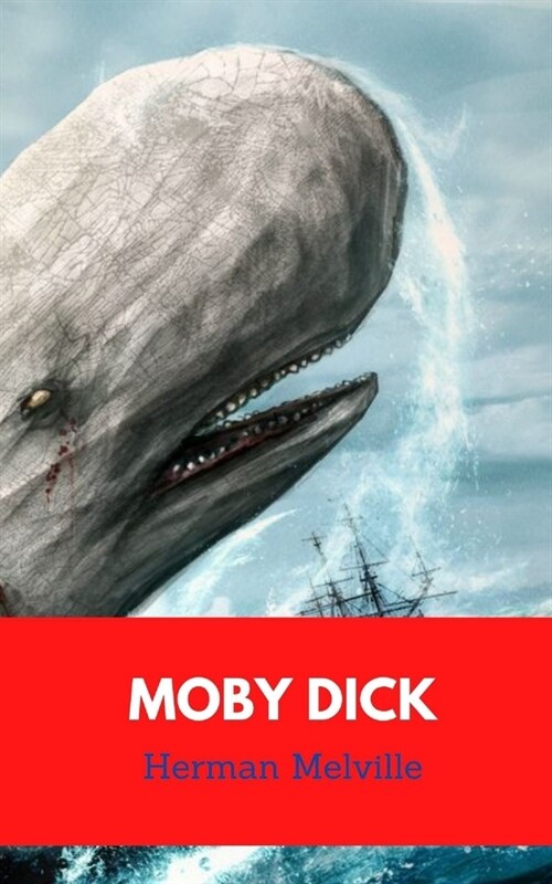 Moby Dick by Herman Melville (Paperback)