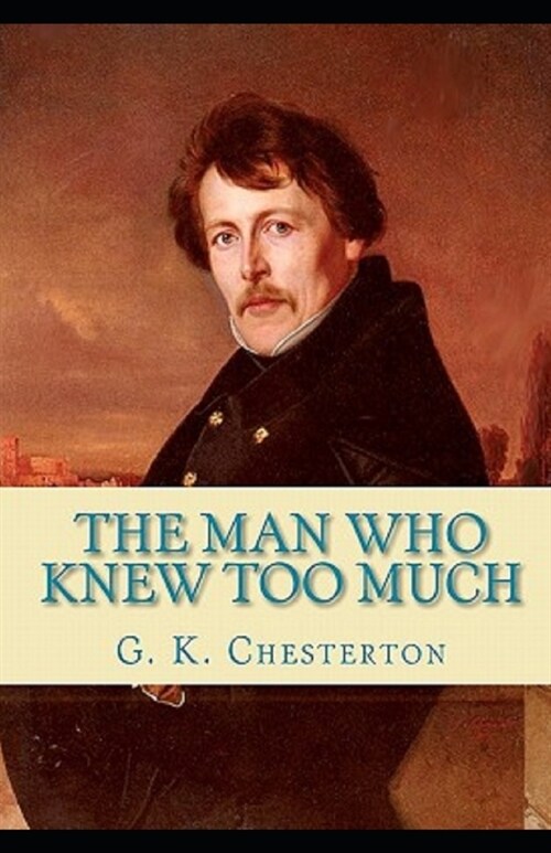The Man Who Knew Too Much Illustrated (Paperback)