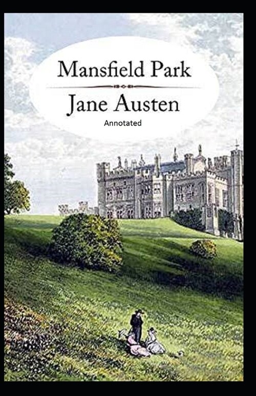 Mansfield Park Annotated (Paperback)