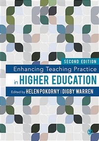 Enhancing teaching practice in higher education / 2nd ed