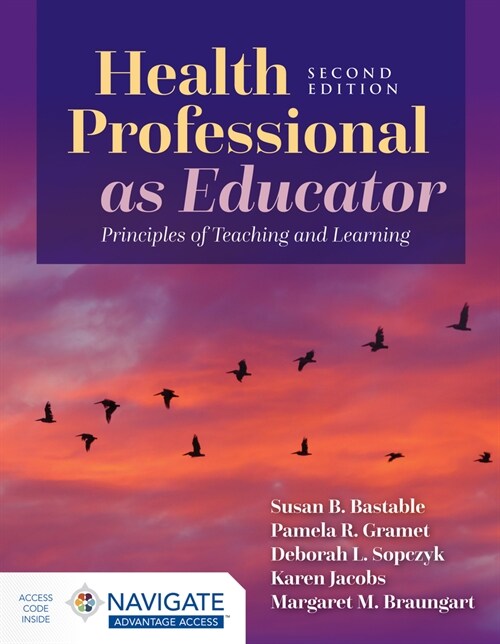 Health Professional as Educator: Principles of Teaching and Learning (Paperback, 2)