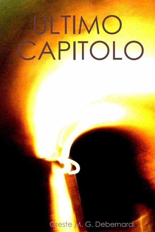 Ultimo Capitolo (Paperback)