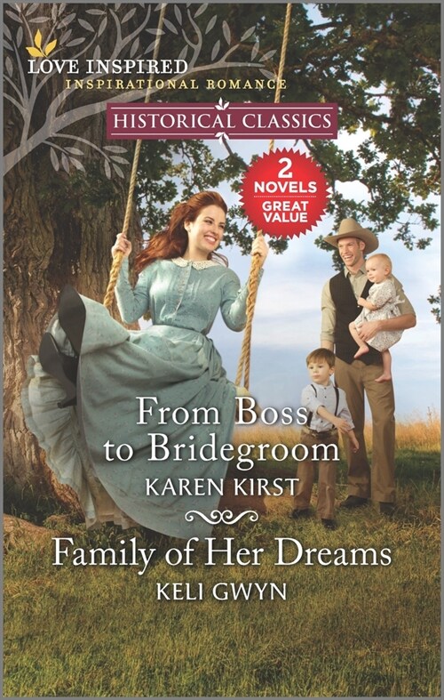 From Boss to Bridegroom and Family of Her Dreams (Mass Market Paperback, Reissue)