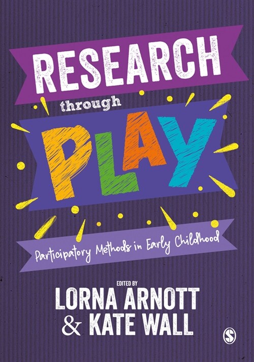 Research through Play : Participatory Methods in Early Childhood (Paperback)