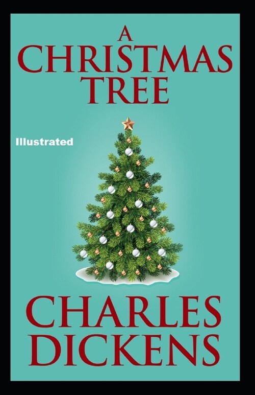 A Christmas Tree Illustrated (Paperback)