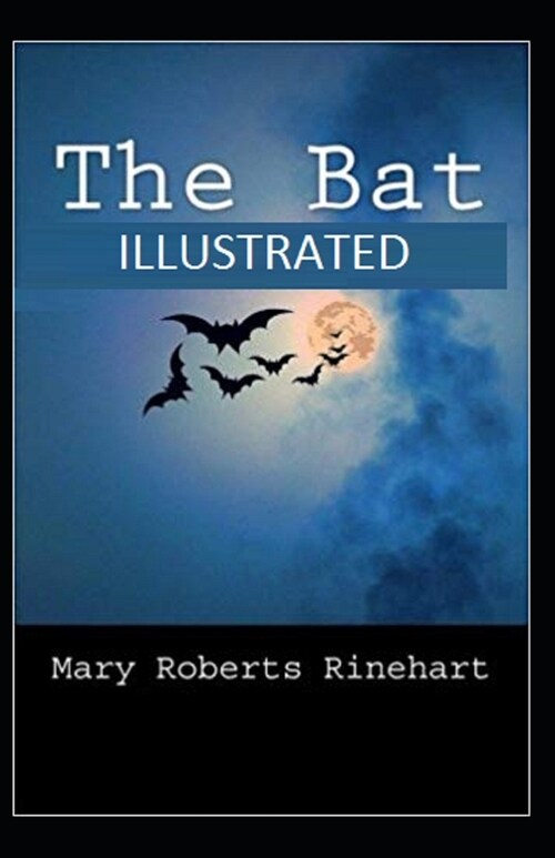 The Bat Illustrated (Paperback)