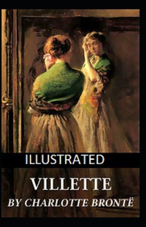 Villette Illustrated (Paperback)