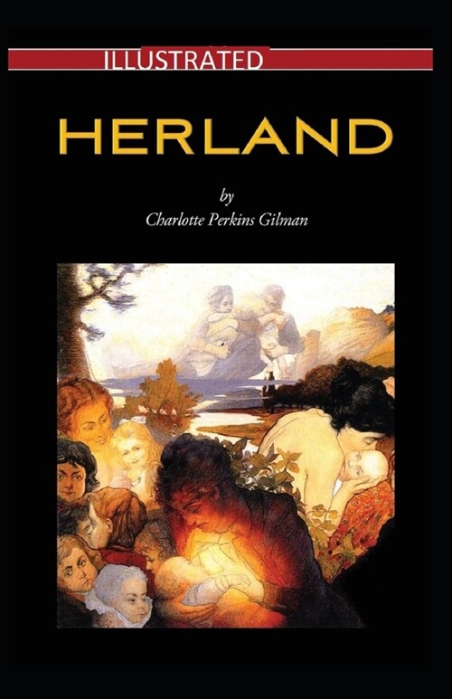 Herland Illustrated (Paperback)